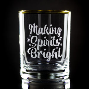 Making Spirits Bright Etched Gold-Rimmed Rocks Glass