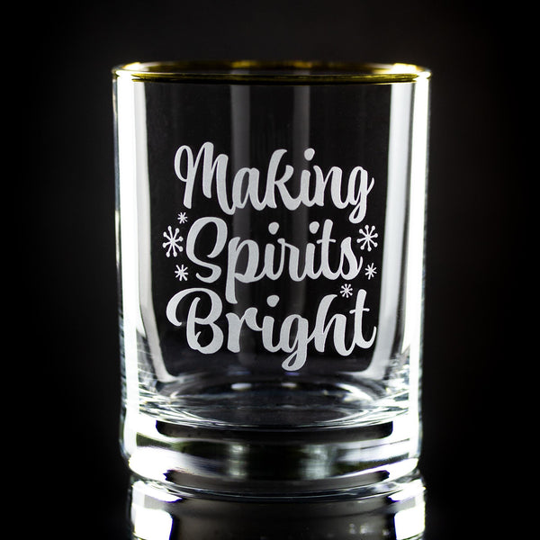 Making Spirits Bright Etched Gold-Rimmed Rocks Glass