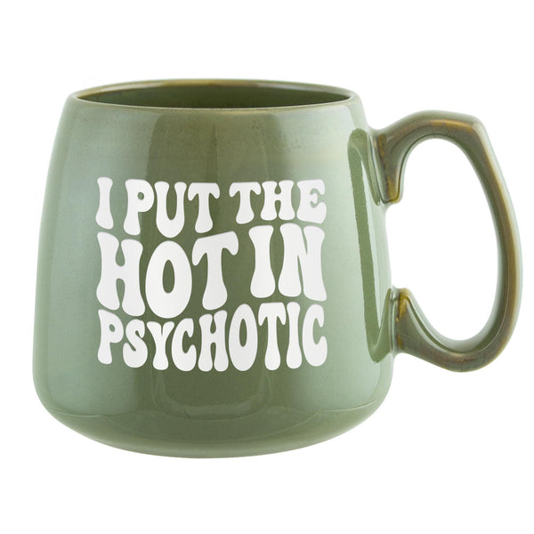 I Put the Hot in Psychotic Etched Ceramic Mug