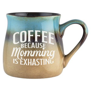 Coffee Because Momming Is Exhausting Etched Ceramic Mug