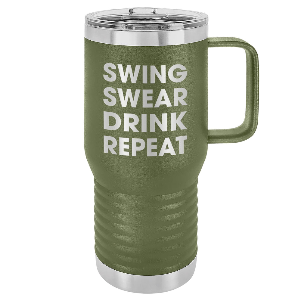 Swing Swear Drink Repeat Insulated 20oz Travel Mug