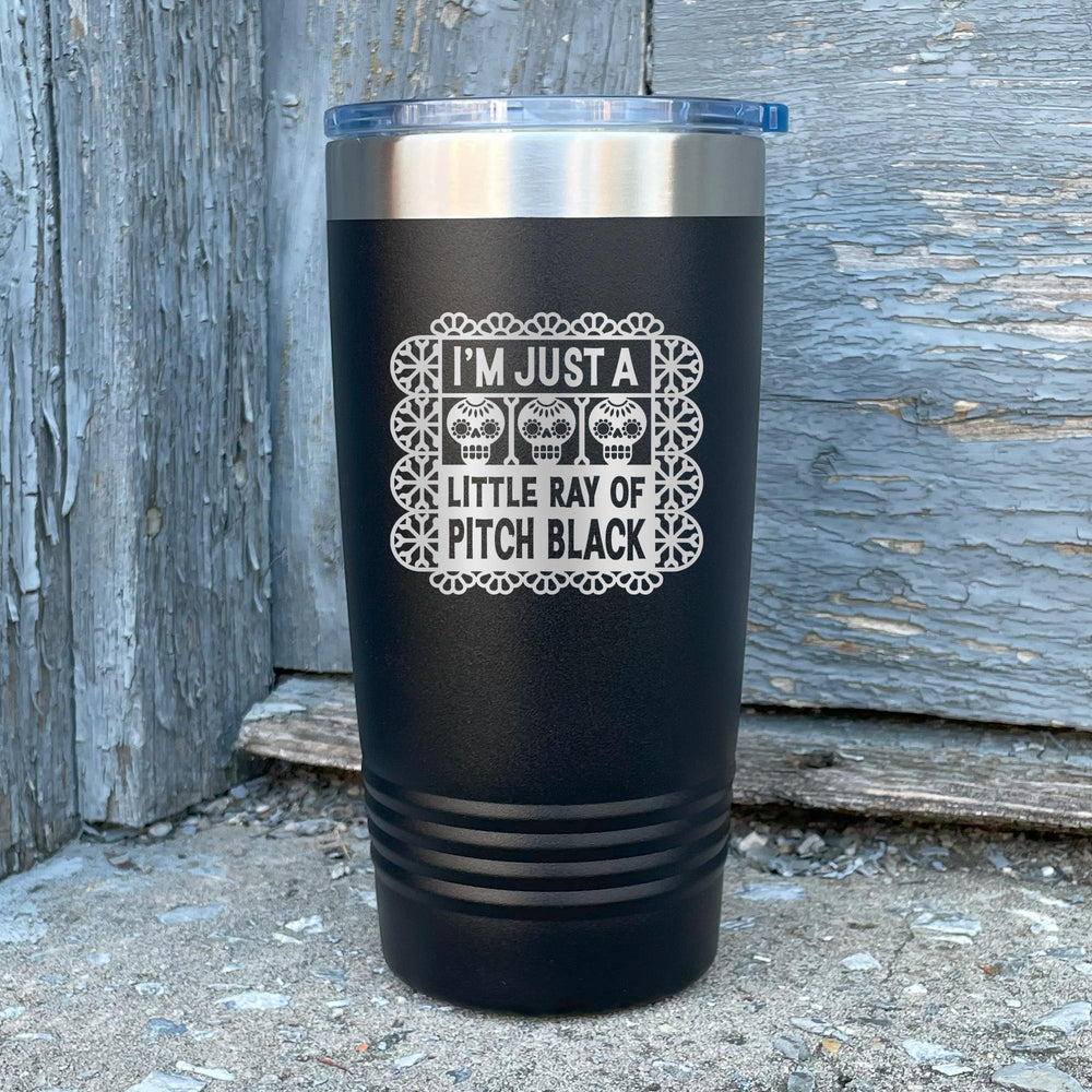 I'm Just a Little Ray of Pitch Black Insulated Tumbler with Lid