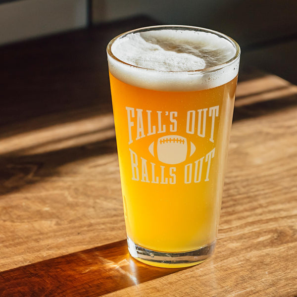 Fall's Out Balls Out Etched Pint Glass