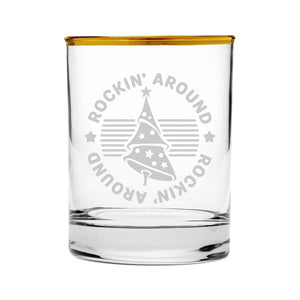 Rockin' Around the Christmas Tree Etched Gold-Rimmed Rocks Glass