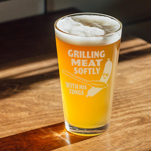 Grilling Meat Softly With His Tongs Etched Pint Glass