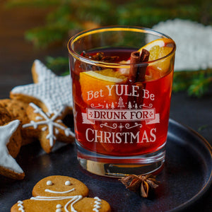 Bet Yule Be Drunk For Christmas Etched Rocks Glass