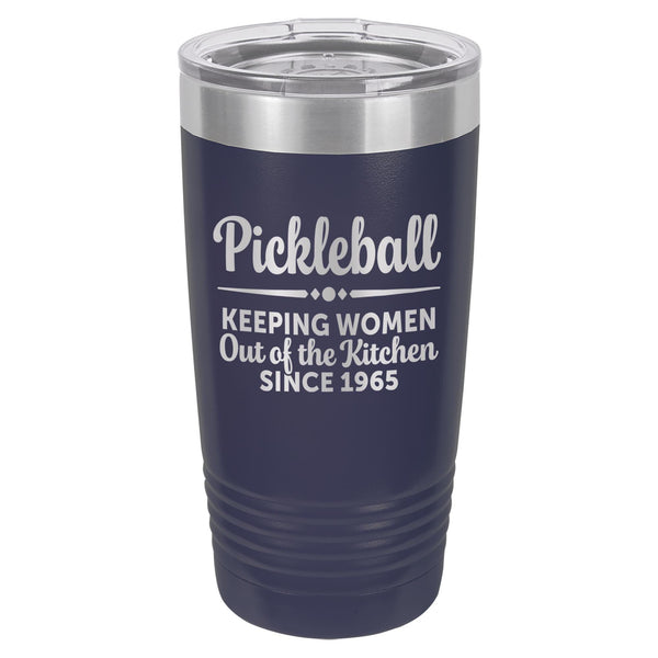 Keeping Women Out of the Kitchen Since 1965 Etched Insulated Tumbler & Lid