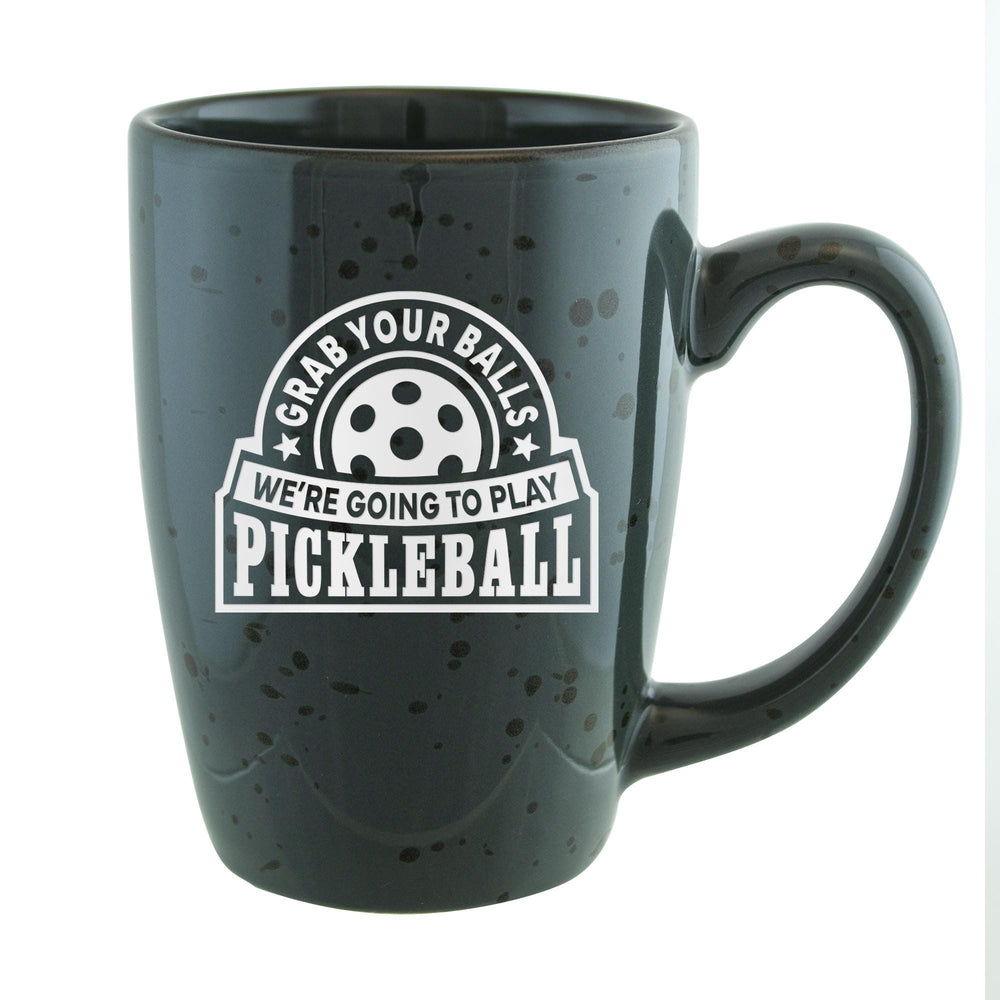 Grab Your Balls We're Going to Play Pickleball Etched Ceramic Mug