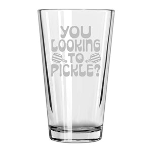 You Looking to Pickle? Etched Pint Glass
