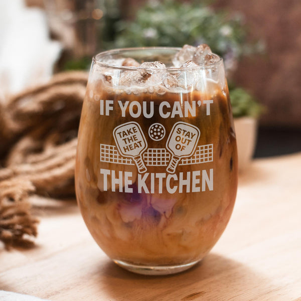 If You Can't Take The Heat Stay Out of the Kitchen Etched Stemless Wine Glass