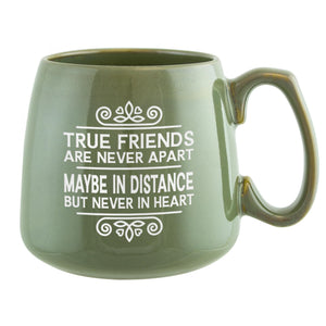 True Friends Are Never Apart, Maybe in Distance but Never in Heart Etched Ceramic Mug