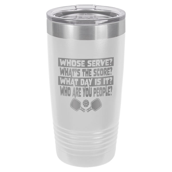 Whose Serve? What's the Score? Etched Insulated Tumbler & Lid