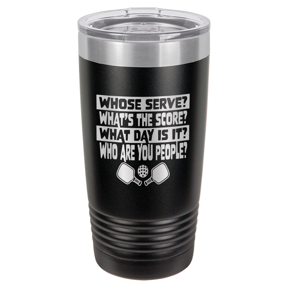 Whose Serve? What's the Score? Etched Insulated Tumbler & Lid