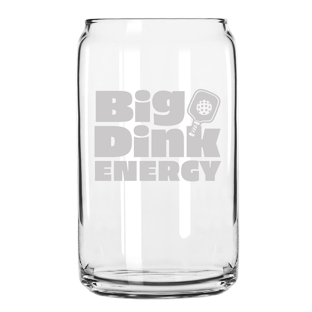 Big Dink Energy Beer Can Glass