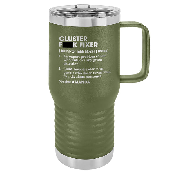 Personalized Cluster F*%K Fixer 20oz Travel Mug