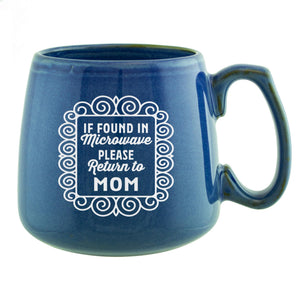 If Found in Microwave Please Return to Mom Etched Ceramic Mug