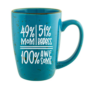 49 Percent Mom 51 Percent Badass 100% Awesome Etched Ceramic Mug
