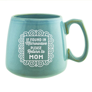If Found in Microwave Please Return to Mom Etched Ceramic Mug