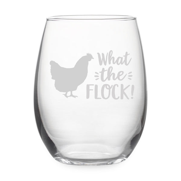 What the Flock! Etched Stemless Wine Glass