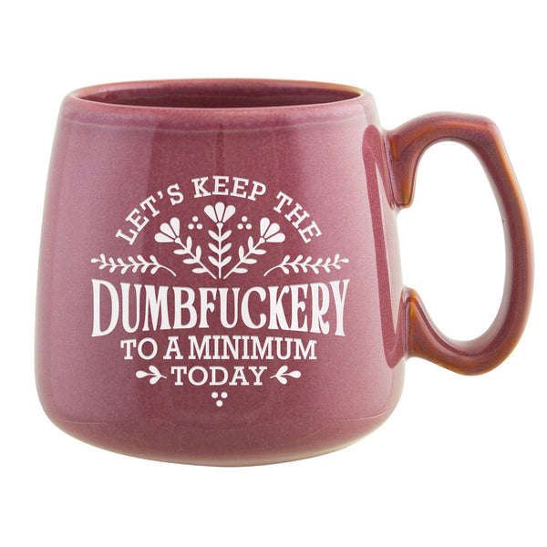 Let's Keep the Dumbfuckery to a Minimum Today Etched Ceramic Mug