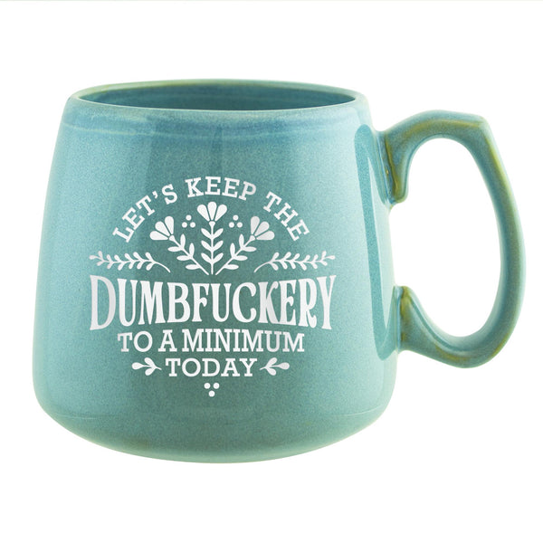 Let's Keep the Dumbfuckery to a Minimum Today Etched Ceramic Mug