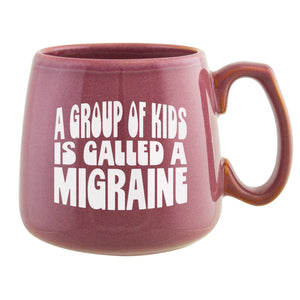 A Group of Kids Is Called a Migraine Etched Ceramic Mug