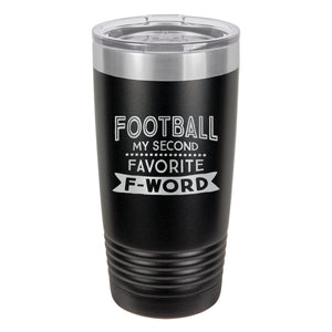 Football My Second Favorite F-Word Etched Insulated Tumbler & Lid