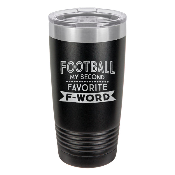 Football My Second Favorite F-Word Etched Insulated Tumbler & Lid