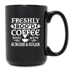 Freshly Boo'd Coffee Served with Scream and Sugar Etched Ceramic Mug