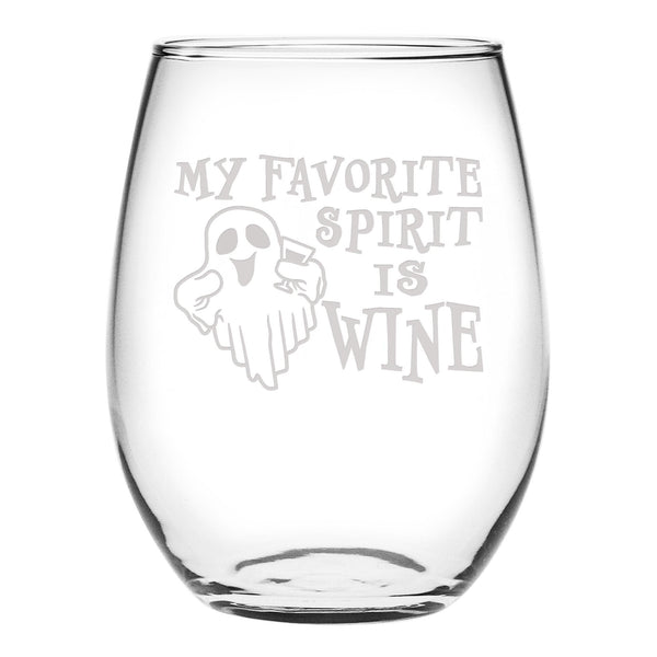 My Favorite Spirit Is Etched Stemless Wine Glass
