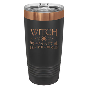 WITCH, Woman in Total Control of Herself Etched Insulated Tumbler & Lid