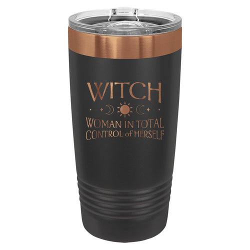 WITCH, Woman in Total Control of Herself Etched Insulated Tumbler & Lid