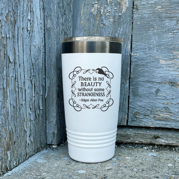 There Is No Beauty (Edgar Allen Poe) Etched Insulated Tumbler & Lid