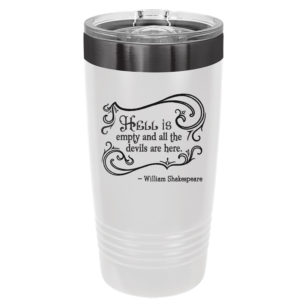 Hell Is Empty (William Shakespeare) Etched Insulated Tumbler & Lid