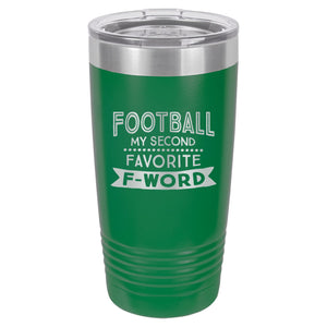 Football My Second Favorite F-Word Etched Insulated Tumbler & Lid