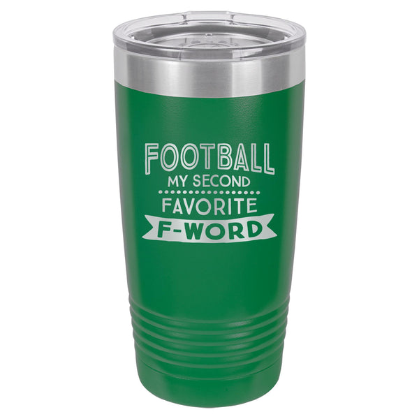 Football My Second Favorite F-Word Etched Insulated Tumbler & Lid
