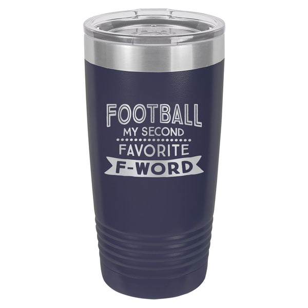 Football My Second Favorite F-Word Etched Insulated Tumbler & Lid