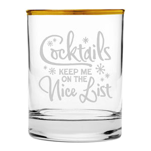 Cocktails Keep Me on the Nice List Etched Gold-Rimmed Rocks Glass