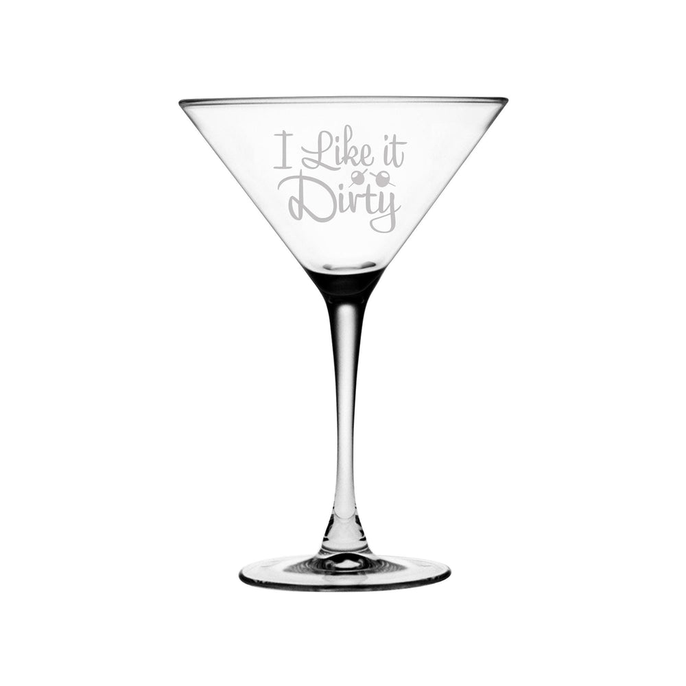 I Like It Dirty Etched Martini Glass