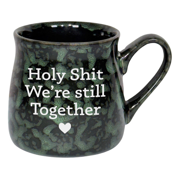 Holy Shit We're Still Together Etched Ceramic Mug