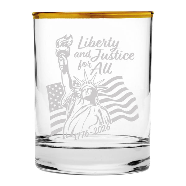 Liberty and Justice for All Sand Etched, Gold-Rimmed Rocks Glass, USA 250th Anniversary