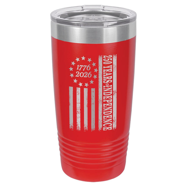 250 Years of Independence 1776-2026 Laser Etched Insulated Stainless Steel Tumbler, America 250th Anniversary